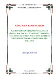 Sáng kiến kinh nghiệm THPT: Vận dụng phương pháp dựng giàn giáo vào dạy học đọc các văn bản sử thi ở bài 4 - Sức sống của sử thi (Ngữ văn 10 - KNTT&CS) theo hướng phát triển năng lực cho học sinh.