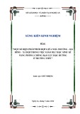 Sáng kiến kinh nghiệm THPT: Một số biện pháp phối hợp giữa Gia đình – Nhà Trường – Xã Hội trong vịêc giáo dục học sinh kĩ năng phòng chống bạo lực học đường ở trường THPT