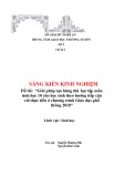 Sáng kiến kinh nghiệm THPT: Giải pháp tạo hứng thú học tập môn Sinh học 10 cho học sinh theo hướng tiếp cận với thực tiễn ở chương trình Giáo dục phổ thông 2018