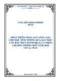 Sáng kiến kinh nghiệm THPT: Phát triển năng lực sáng tạo cho học sinh thông qua dạy học các bài Thực hành Địa lí 11 theo chương trình GDPT năm 2018