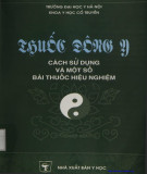 Nghiên cứu cách sử dụng và một số bài thuốc Đông y: Phần 1