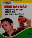 Phương pháp điều trị và điều dưỡng bệnh đau đầu: Phần 1