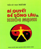 Tìm hiểu cách sống thọ và khỏe mạnh: Phần 1