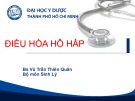 Bài giảng Điều hòa hô hấp - Bs. Vũ Trần Thiên Quân (26 trang)