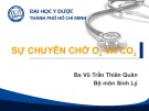 Bài giảng Sự chuyên chở O2 và CO2 - Bs. Vũ Trần Thiên Quân (27 trang)