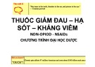 Bài giảng Thuốc giảm đau – hạ sốt – kháng viêm (Chương trình đại học Dược)