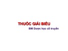 Bài giảng Thuốc giải biểu (58 trang)