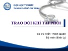 Bài giảng Trao đổi khí tại phổi - Bs. Vũ Trần Thiên Quân (27 trang)