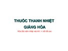 Bài giảng Thuốc thanh nhiệt giáng hỏa