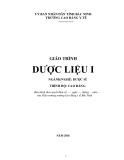 Giáo trình Dược liệu I (Ngành: Dược - Trình độ: Cao đẳng) - Trường Cao đẳng Y tế Bắc Ninh