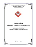 Giáo trình Kiểm soát nhiễm khuẩn (Ngành: Điều dưỡng - Cao đẳng) - Trường Cao đẳng Y tế Bạc Liêu