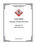 Giáo trình Kỹ năng giao tiếp (Ngành: Y sĩ - Trung Cấp) - Trường Cao đẳng Y tế Bạc Liêu