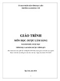 Giáo trình Dược lâm sàng (Ngành: Dược - Cao đẳng) - Trường Cao đẳng Y tế Bạc Liêu