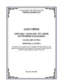 Giáo trình Chăm sóc sức khỏe người bệnh ngoại khoa (Ngành: Điều dưỡng - Cao đẳng) - Trường Cao đẳng Y tế Bạc Liêu