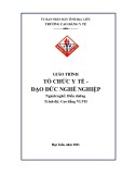 Giáo trình Tổ chức y tế và Đạo đức nghề nghiệp (Ngành: Điều dưỡng - Cao Đẳng VLVH) - Trường Cao đẳng Y tế Bạc Liêu