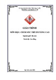 Giáo trình Chăm sóc trẻ em nâng cao (Ngành: Hộ sinh - Cao Đẳng) - Trường Cao đẳng Y tế Bạc Liêu