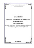 Giáo trình Vi sinh vật và kí sinh trùng (Ngành: Điều dưỡng - Cao đẳng) - Trường Cao đẳng Y tế Bạc Liêu