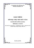 Giáo trình Phục hồi chức năng (Ngành: Điều dưỡng đa khoa - Cao đẳng) - Trường Cao đẳng Y tế Bạc Liêu