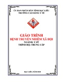 Giáo trình Bệnh truyền nhiễm xã hội (Ngành: Y sĩ - Trung Cấp) - Trường Cao đẳng Y tế Bạc Liêu