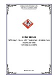 Giáo trình Chăm sóc thai bệnh lý nâng cao (Ngành: Hộ sinh - Cao Đẳng) - Trường Cao đẳng Y tế Bạc Liêu