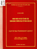 Luận văn Thạc sĩ Kinh doanh và quản lý:  Hoàn thiện cơ cấu tổ chức của Ngân hàng thương mại cổ phần Hàng Hải