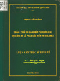 Luận văn Thạc sĩ Kinh doanh và quản lý:  Quản lý rủi ro bảo hiểm phi nhân thọ tại Công ty cổ phần Bảo hiểm Petrolimex