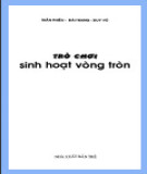 Hướng dẫn chơi trò chơi sinh hoạt vòng tròn