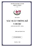 Bài giảng Xác suất thống kê y dược (Dành cho sinh viên Y - Dược) - Trường Đại học Tây Đô