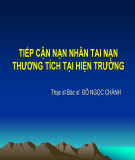 Bài giảng Tiếp cận nạn nhân tai nạn thương tích tại hiện trường - ThS.BS. Đỗ Ngọc Chánh