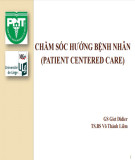 Bài giảng Chăm sóc hướng bệnh nhân (Patient centered care) - GS. Giet Didier, TS.BS. Võ Thành Liêm