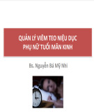 Bài giảng Quản lý viêm teo niệu dục phụ nữ tuổi mãn kinh - BS. Nguyễn Bá Mỹ Nhi