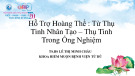 Bài giảng Hỗ trợ hoàng thể: Từ thụ tinh nhân tạo – thụ tinh trong ống nghiệm