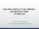 Bài giảng Nguyên nhân và dự phòng sỏi đường niệu ở trẻ em - PGS.TS. Trần Thị Mộng Hiệp