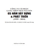 Công ty Cổ phần Gang thép Thái Nguyên - 65 năm xây dựng và phát triển (1959-2024)