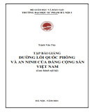 Tập bài giảng Đường lối quốc phòng và an ninh của Đảng Cộng sản Việt Nam - Trường Đại học Sư phạm Hà Nội 2