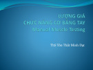 Bài giảng Lượng giá chức năng cơ bằng tay (Manual Muscle Testing) - ThS. Tôn Thất Minh Đạt