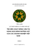 Tiểu luận Quản trị giao nhận và vận chuyển hàng hóa quốc tế: Tìm hiểu hoạt động vận tải hàng hoá bằng đường sắt của các doanh nghiệp Việt Nam