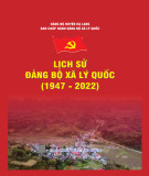 Ebook Lịch sử Đảng bộ xã Lý Quốc (1947-2022): Phần 1