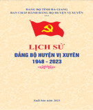 Ebook Lịch sử Đảng bộ huyện Vị Xuyên (1948 - 2023): Phần 1