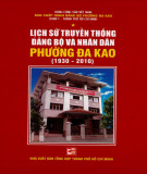 Ebook Lịch sử truyền thống Đảng bộ và nhân dân phường Đa Kao (1930-2010): Phần 1