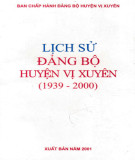 Ebook Lịch sử Đảng bộ huyện Vị Xuyên (1939 - 2000): Phần 2