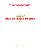 Ebook Lịch sử Đảng bộ phường Cô Giang (1930 - 2010): Phần 1