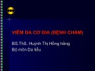 Bài giảng Viêm da cơ đia (bệnh chàm) - BS.ThS. Huỳnh Thị Hồng Hằng