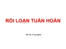 Bài giảng Rối loạn tuần hoàn - BS. Văn Trung Nghĩa (105 trang)