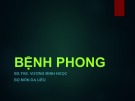 Bài giảng Bệnh phong - BS.ThS. Vương Minh Ngọc