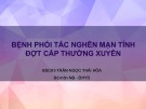 Bài giảng Bệnh phổi tắc nghẽn mạn tính đợt cấp thường xuyên - BSCKII. Trần Ngọc Thái Hòa