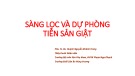 Bài giảng Sàng lọc và dự phòng tiền sản giật - PGS. TS. BS. Huỳnh Nguyễn Khánh Trang