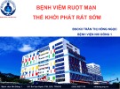 Bài giảng Bệnh viêm ruột mạn thể khởi phát rất sớm - BSCKII. Trần Thị Hồng Ngọc