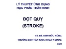 Bài giảng Đột quỵ (Stroke) - TS. BS. Đinh Hữu Hùng