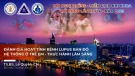 Bài giảng Đánh giá hoạt tính bệnh lupus ban đỏ hệ thống ở trẻ em - thực hành lâm sàng - TS. BS. Lê Quỳnh Chi